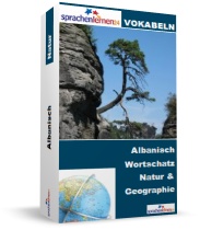 Albanisch Natur und Geographie Spezialwortschatz Vokabeltrainer