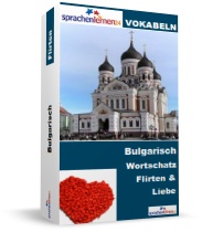 Bulgarisch Flirten und Liebe Spezialwortschatz Vokabeltrainer