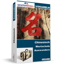 Chinesisch Auswandern Spezialwortschatz Vokabeltrainer