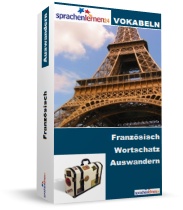 Französisch Auswandern Spezialwortschatz Vokabeltrainer