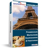 Französisch Gastronomie und Tourismus Spezialwortschatz Vokabeltrainer