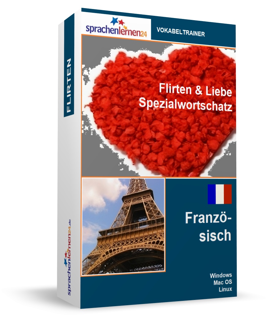 Französisch Flirten und Liebe Spezialwortschatz Vokabeltrainer