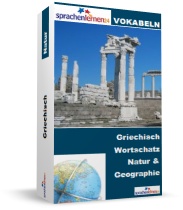 Griechisch Natur und Geographie Spezialwortschatz Vokabeltrainer