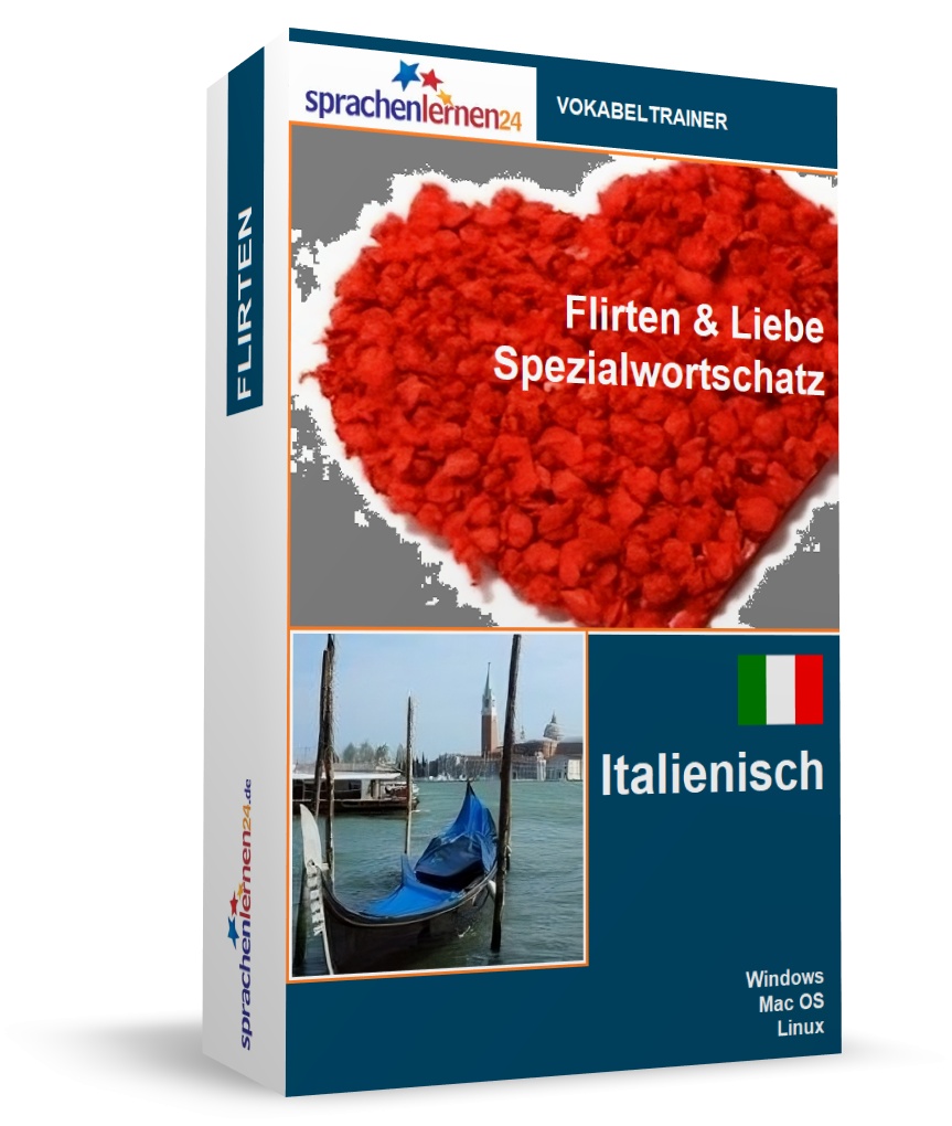 Italienisch Flirten und Liebe Spezialwortschatz Vokabeltrainer