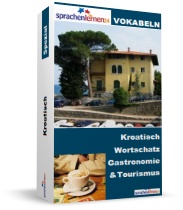 Kroatisch Gastronomie und Tourismus Spezialwortschatz Vokabeltrainer