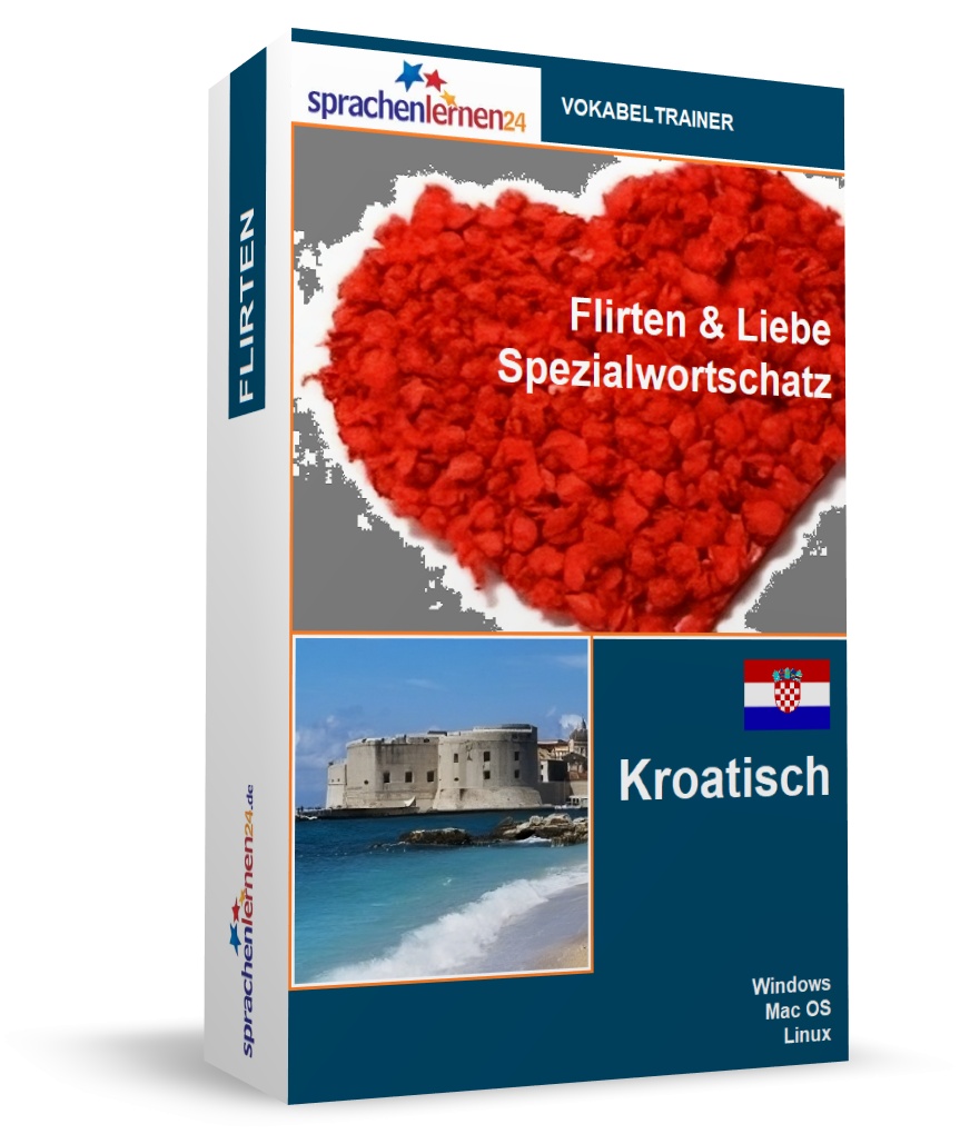 Kroatisch Flirten und Liebe Spezialwortschatz Vokabeltrainer