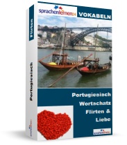 Portugiesisch Flirten und Liebe Spezialwortschatz Vokabeltrainer