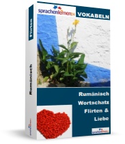 Rumänisch Flirten und Liebe Spezialwortschatz Vokabeltrainer