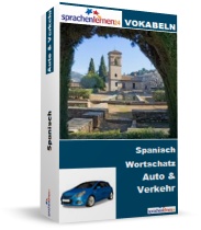 Spanisch Auto und Verkehr Spezialwortschatz Vokabeltrainer