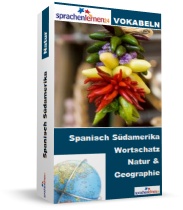 Spanisch (Südamerika) Natur und Geographie Spezialwortschatz Vokabeltrainer