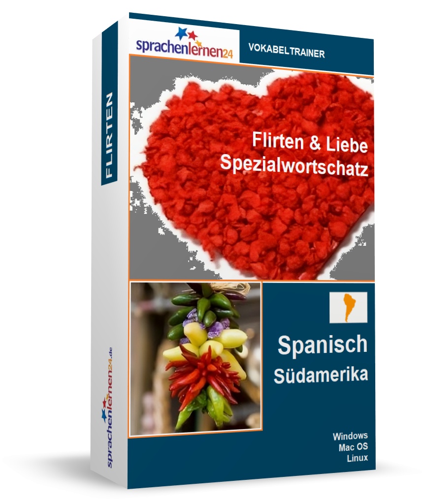 Spanisch (Südamerika) Flirten und Liebe Spezialwortschatz Vokabeltrainer