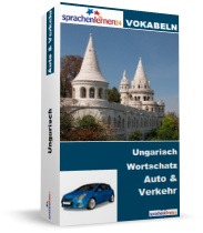 Ungarisch Auto und Verkehr Spezialwortschatz Vokabeltrainer