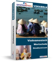 Vietnam Städtereisen Spezialwortschatz Vokabeltrainer