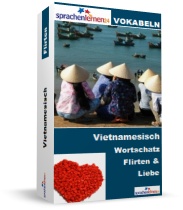 Vietnamesisch Flirten und Liebe Spezialwortschatz Vokabeltrainer